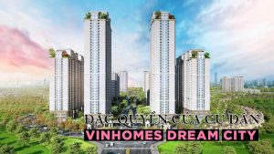Đặc quyền của cư dân Vinhomes Dream City Hưng Yên